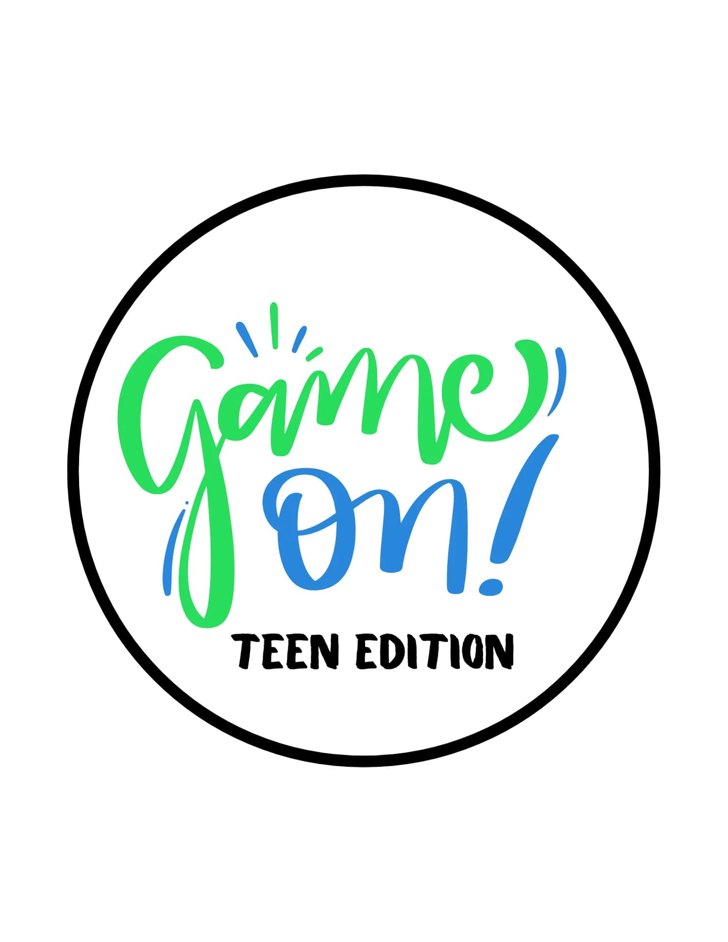Game On: Teen Edition