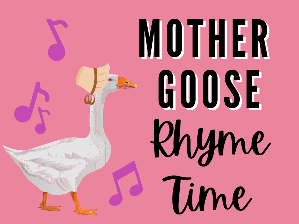 Mother Goose Rhyme Time